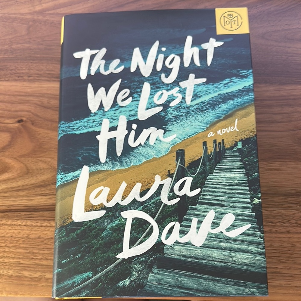 The Night We Lost Him by Laura Dave